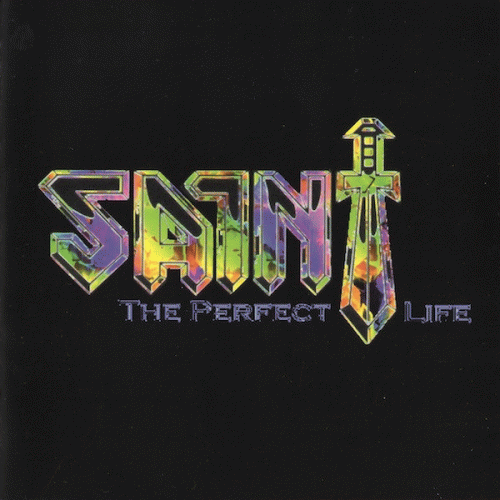 Saint (USA-1) : The Perfect Life